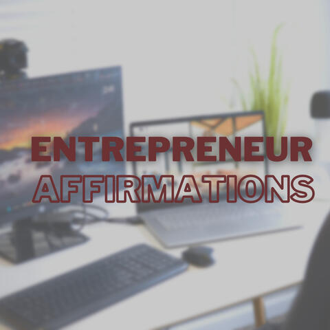 Entrepreneur Affirmations