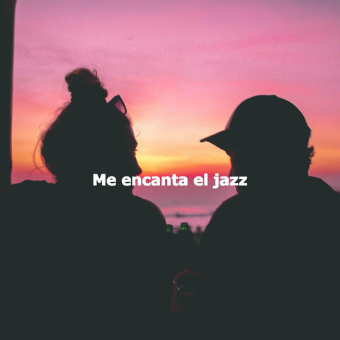 Me encanta el jazz