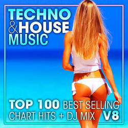 Techno & House Music Top 100 Best Selling Chart Hits V8