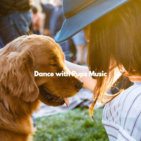 Dance with Pups Music