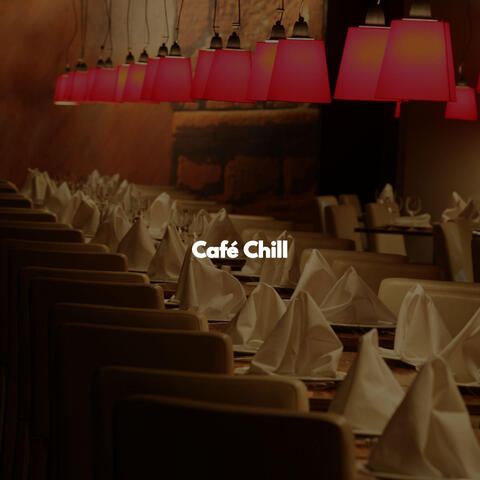 Café Chill