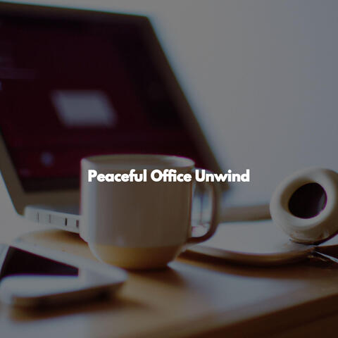 Peaceful Office Unwind