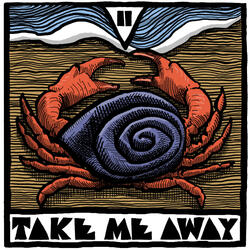 Take Me Away