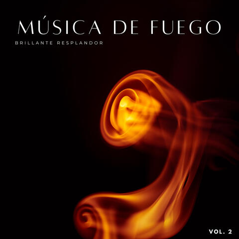 Música De Fuego: Brillante Resplandor Vol. 2
