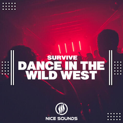 Dance in the Wild West