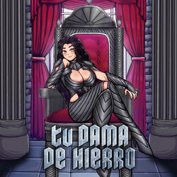 Tu Dama De Hierro