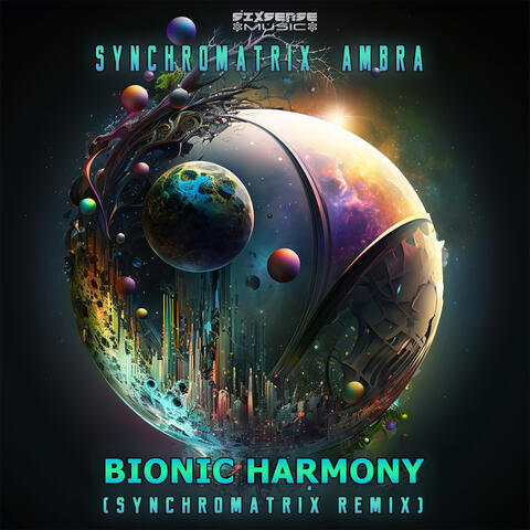 Bionic Harmony