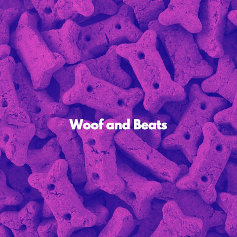 Woof and Beats