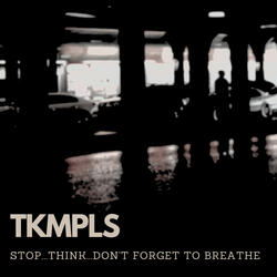 Stop...Think...Don't Forget to Breathe
