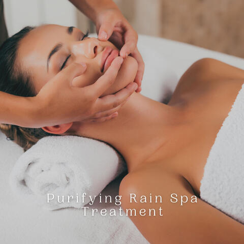 Purifying Rain Spa Treatment