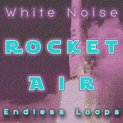 White Noise Rocket Air