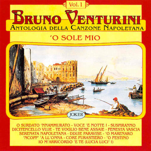 Antologia della canzone napoletana 'o sole mio, Vol. 1