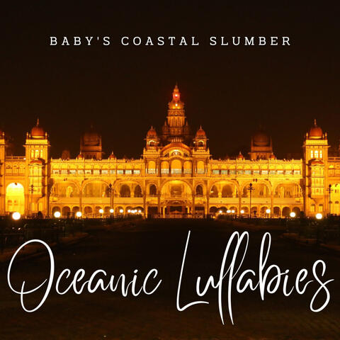 Oceanic Lullabies: Ambient Binaural Serenades for Babies