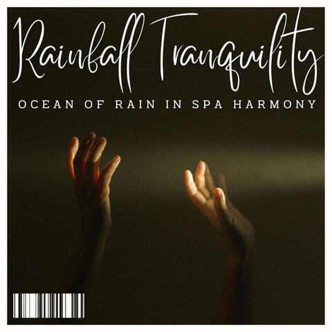 Ambient Rainfall Tranquility: Binaural Soundscapes for Spa & Massage