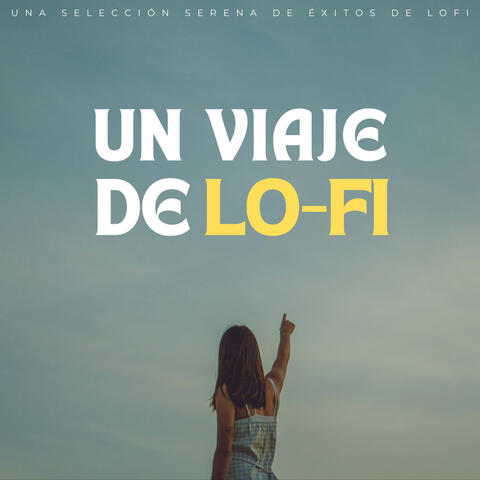 Un Viaje De Lofi: Una Selección Serena De Éxitos De Lofi