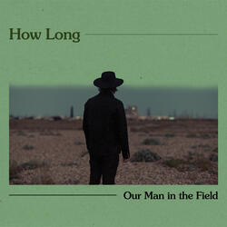 How Long