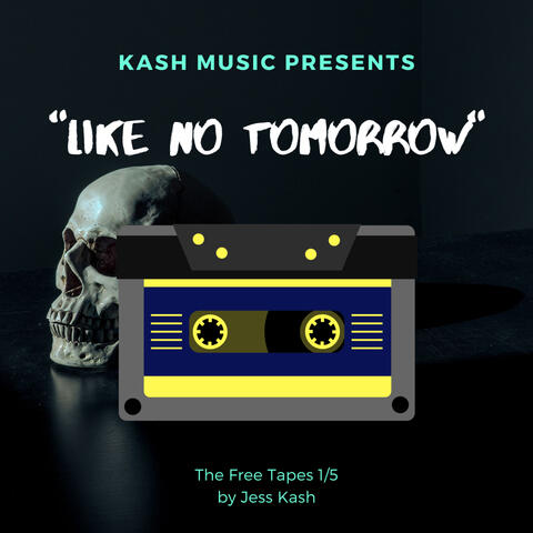 Like No Tomorrow