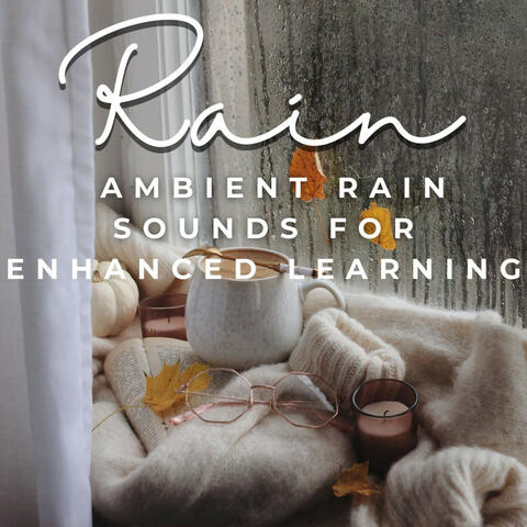 Raindrop Study Zone: Ambient Rain Sounds for Enhanced Learning
