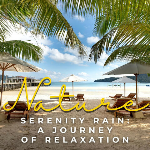 Serenity Rain: A Journey of Relaxation