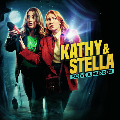 Kathy and Stella Solve A Murder!
