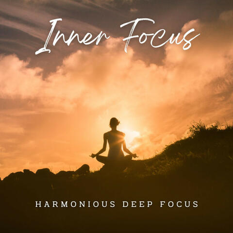 Concentration Meditation: Music for Inner Focus