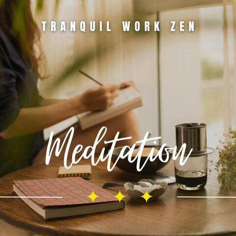 Tranquil Work Zen: Elevate with Inner Calm