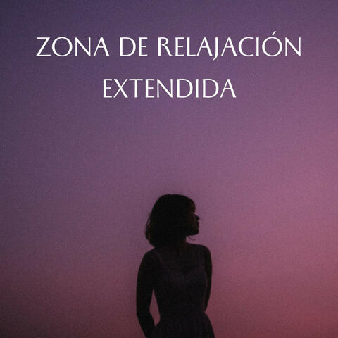 Zona De Relajación Extendida