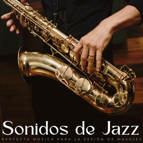 Sonidos De Jazz: Perfecta Música Para La Sesión De Masajes