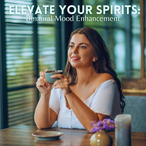 Elevate Your Spirits: Binaural Mood Enhancement