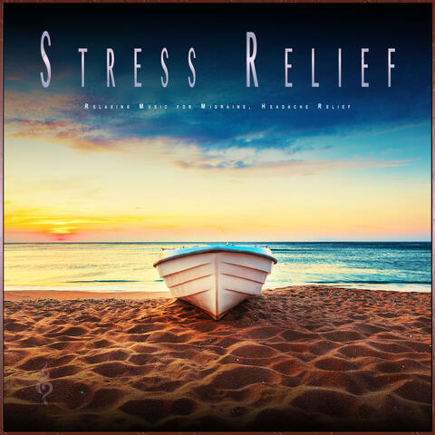Stress Relief: Relaxing Music for Migraine, Headache Relief