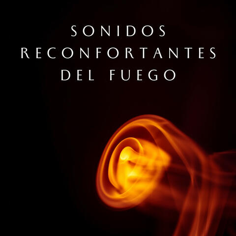 Sonidos Reconfortantes Del Fuego