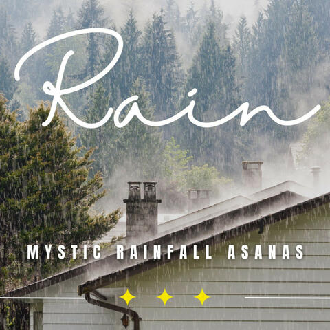 Mystic Rain Flow: Binaural Yoga Soundscapes