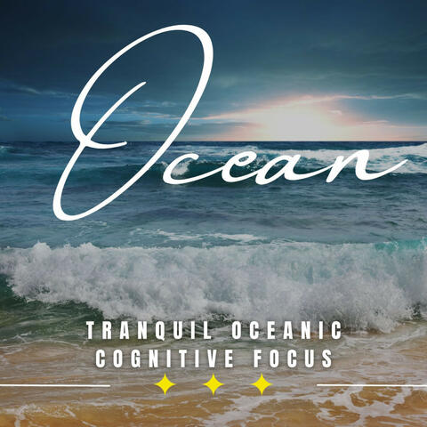 Tranquil Sea Focus: Binaural Cognitive Harmony