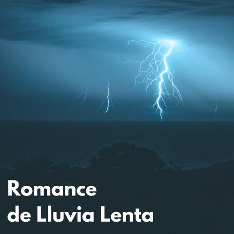 Romance De Lluvia Lenta