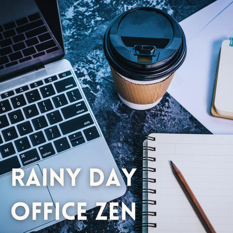 Rainy Day Office Zen