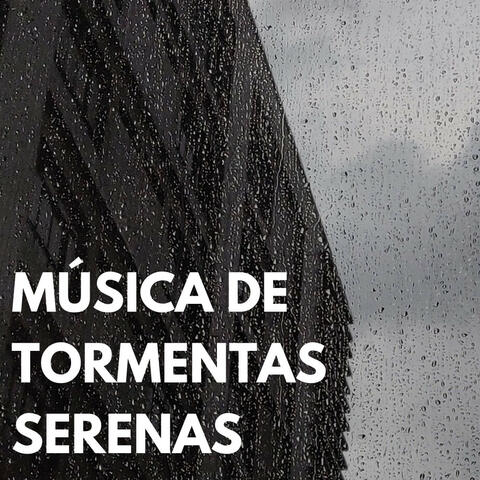 Música De Tormentas Serenas