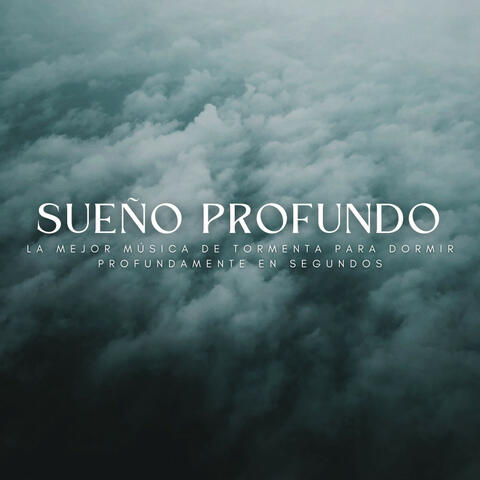 Sueño Profundo: La Mejor Música De Tormenta Para Dormir Profundamente En Segundos