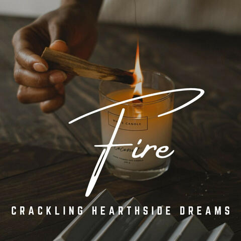 Burning Embers: Fire Lullabies