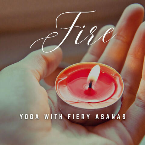 Yogic Flames: Fire's Inner Journey