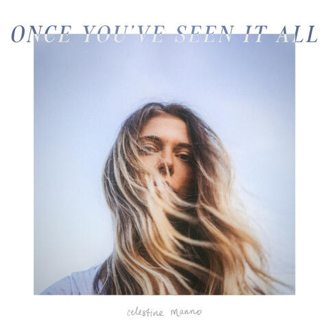 Once You've Seen It All