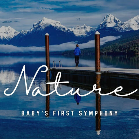 Baby's First Symphony: Soundtracks for Infants
