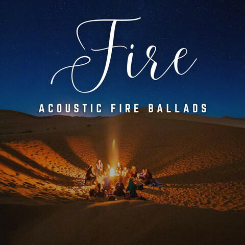 Flames of Tranquility: Acoustic Fire Ballads