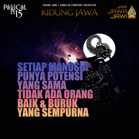 Setiap Manusia Punya Potensi  Yang Sama, Tidak Ada Orang  Baik & Buruk Yang Sempurna