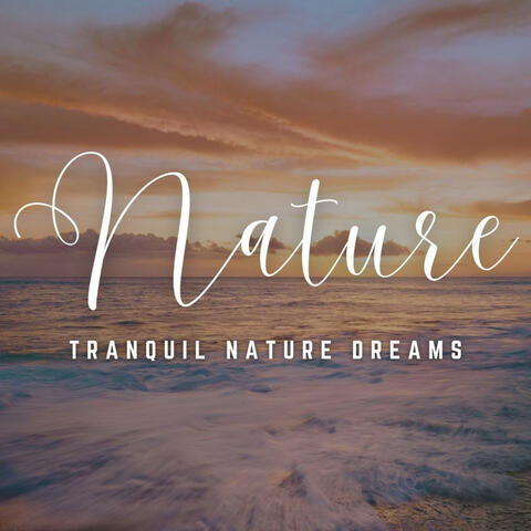 Sleep Serenity: Tranquil Nature Dreams