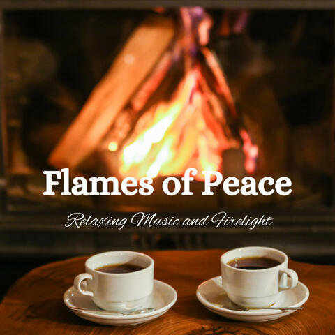 Flames of Peace: Relaxing Music and Firelight