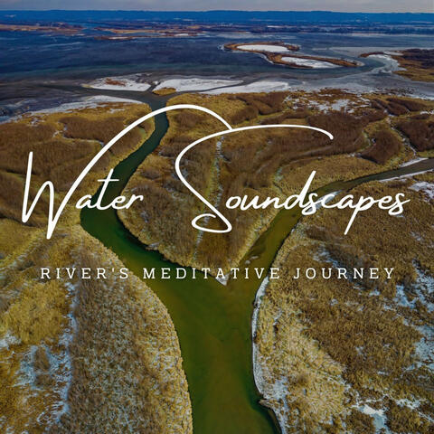 River of Tranquil Reflection: Meditative Water Soundscapes (ASMR)