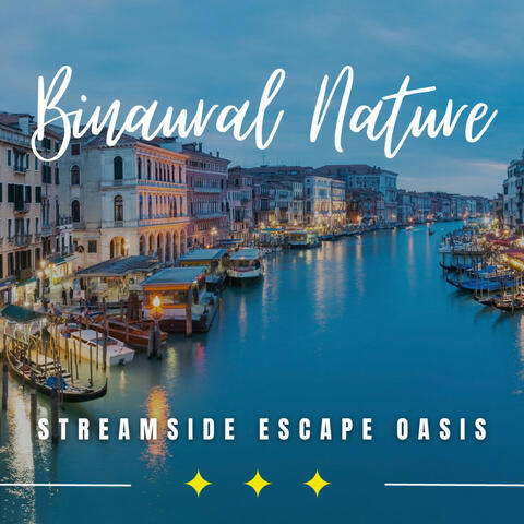 Streamside Serenity: Binaural Spa Escapes