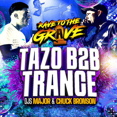 RTTG (Major, Chuck Bronson & Trance)