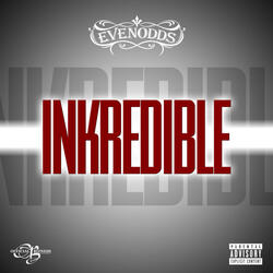 INKREDIBLE (Rude Boy)