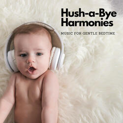 Hush-a-Bye Hymns of Sleepy Serenity